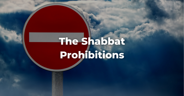 Image of a do-not-enter sign with the words The Shabbat Prohibitions
