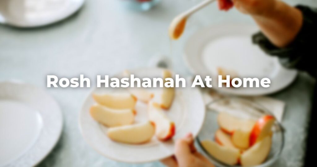 Rosh Hashanah At Home - The Digital Home For Conservative Judaism