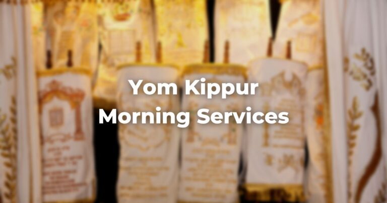 Yom Kippur Morning Services