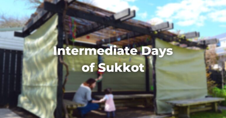Intermediate Days of Sukkot