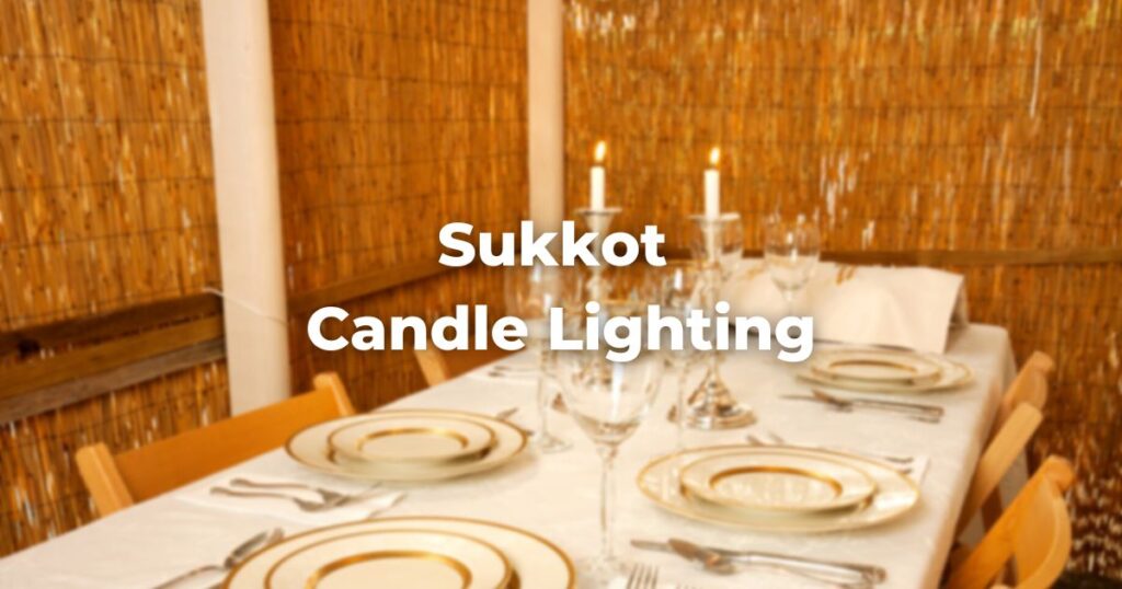 Sukkot Candle Lighting The Digital Home for Conservative Judaism