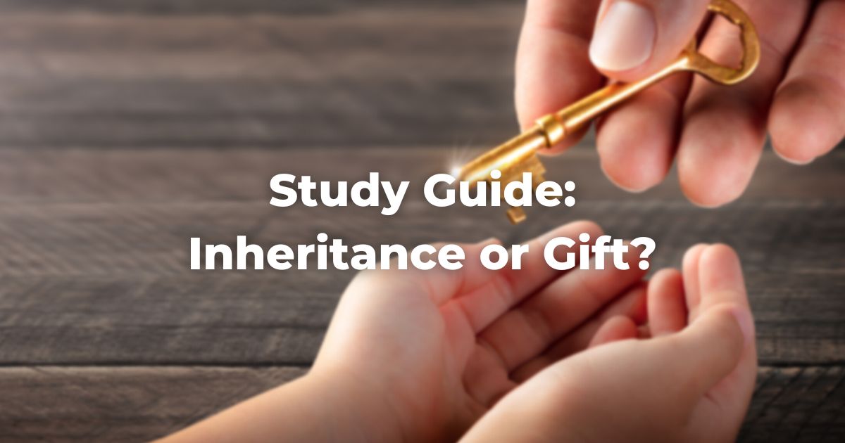 Study Guide: Inheritance or Gift?