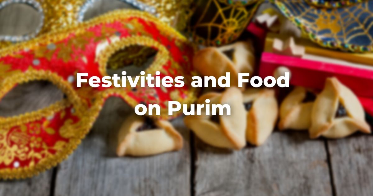 Festivities and food on Purim