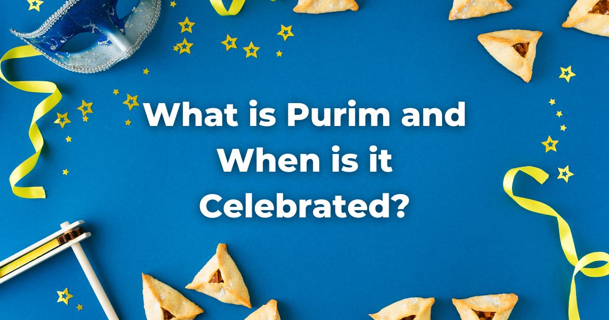 What is Purim and When is it Celebrated?