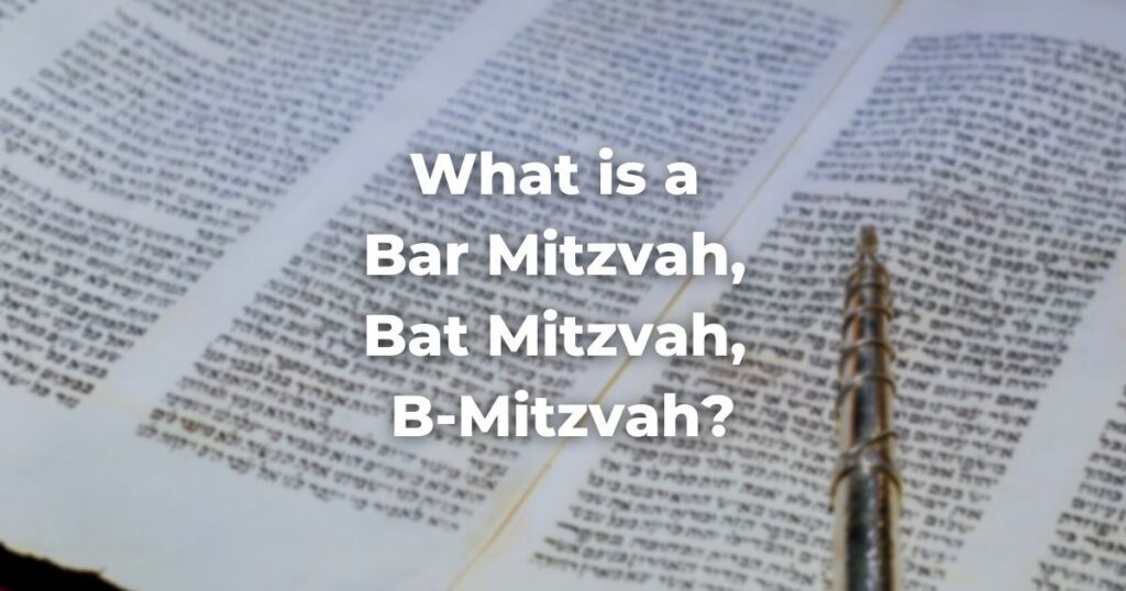 What Is A Bar Mitzvah, Bat Mitzvah, B-Mitzvah? - The Digital Home For ...