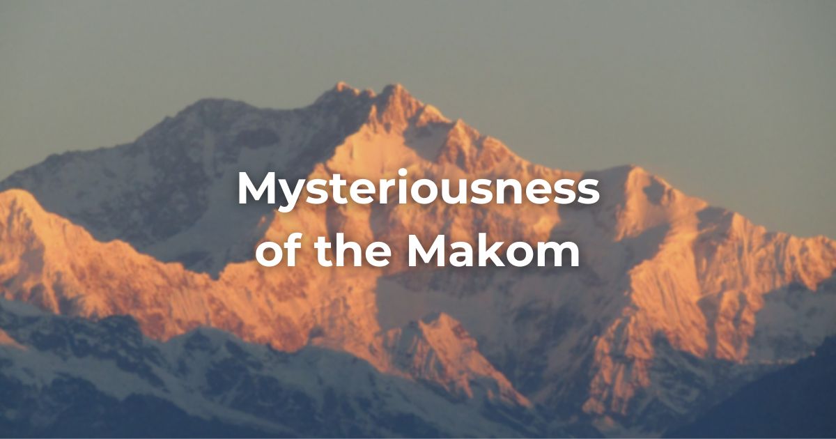 Mysteriousness of the Makom