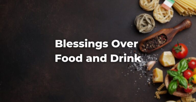 Blessings Over Food and Drink