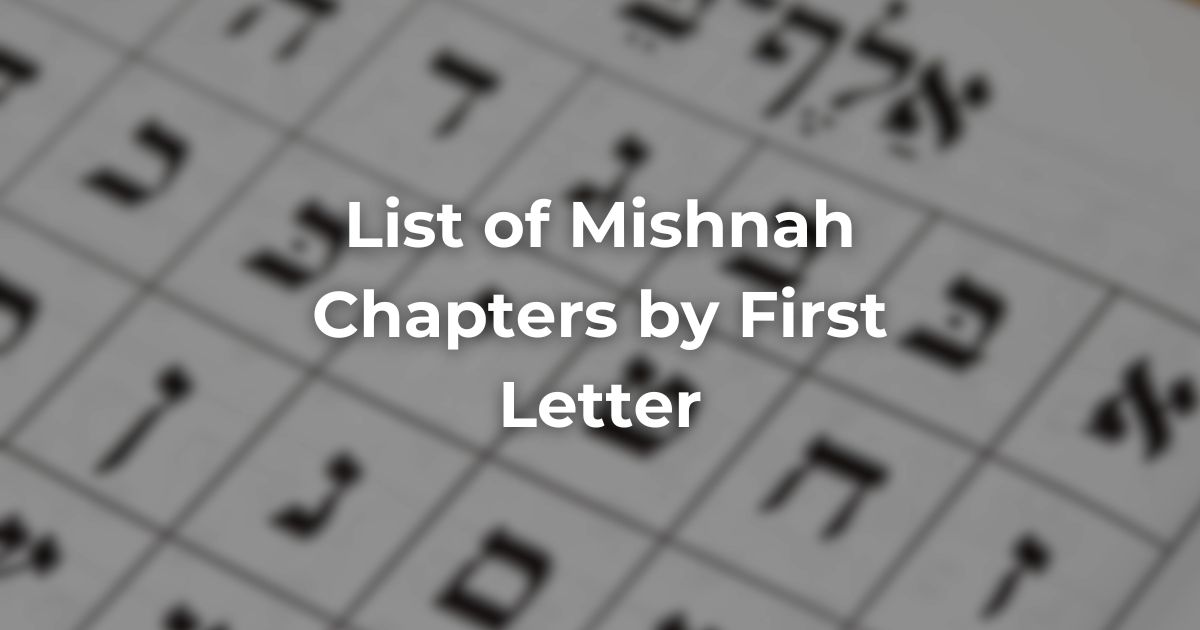 List of Mishnah Chapters by Hebrew letter