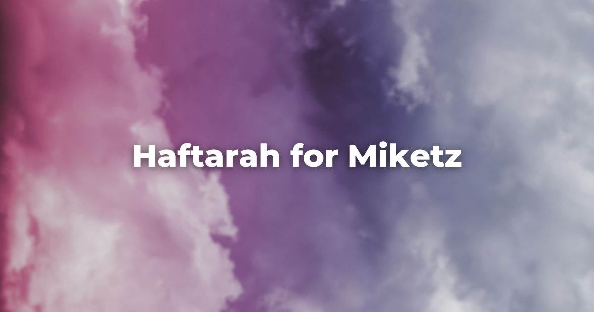 Haftarah for Miketz