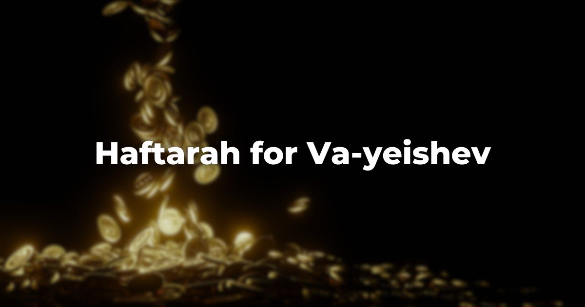 Haftarah for Va-yeishev