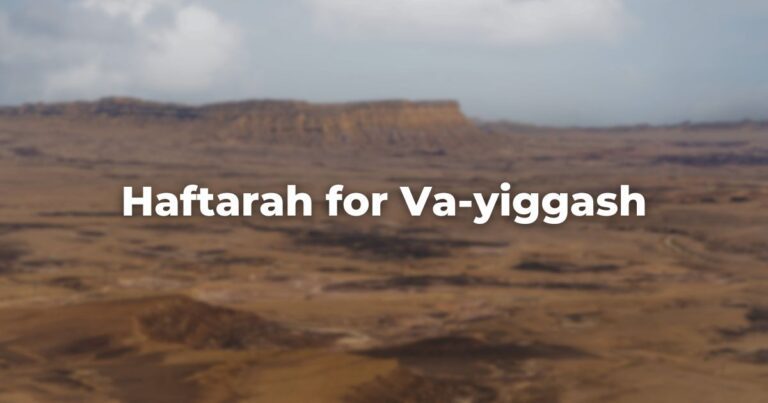 Haftarah for Va-yiggash