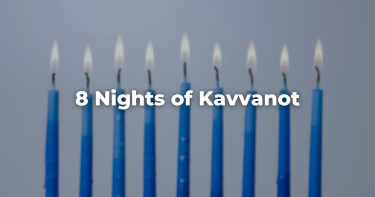 8 Nights of Kavvanot