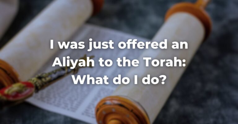 I was just offered an Aliyah to the Torah: What do I do?